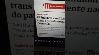 PT indefere candidatura de TRANS a presidente nacional do partido... isso é transfobia... 🦑🐙🦑🐙🤬😭🤮😂🤣😅