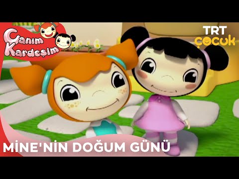 TRT ÇOCUK / CANIM KARDEŞİM / MİNE'NİN DOĞUM GÜNÜ