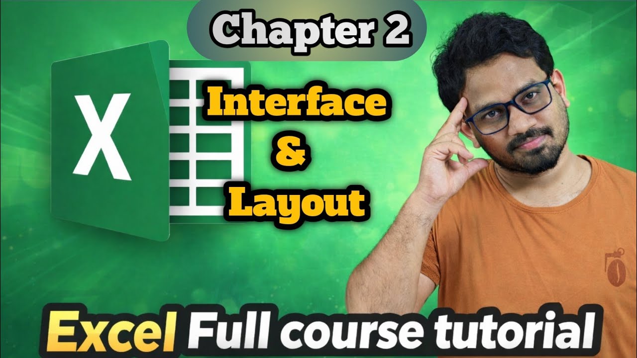 Chapter 2 - Interface & Layout | Excel Full Course Tutorial | తెలుగు లో