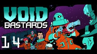 Void Bastards | Part 14: All Manner of Materials