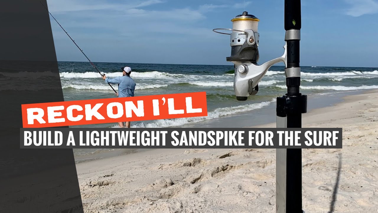 Reckon I'll: Build My Own Lightweight Aluminum Sandspike for Surf or  Catfishing 