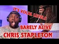 Chris Stapleton | Barely Alive (Acoustic Version) Reaction