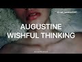 Augustine - Wishful thinking (lyrics español // inglés)