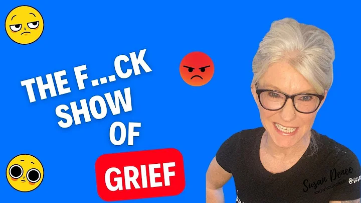 The F*** Show of Grief | Know Your Crazy with Susa...