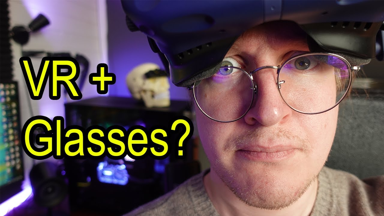 Maestro Udvikle åbenbaring Should You Use Glasses With VR? It depends. - YouTube