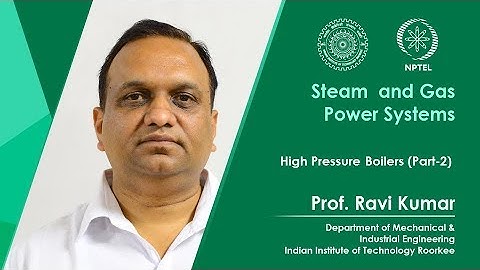 Lecture 11: High Pressure Boilers (Part-2)