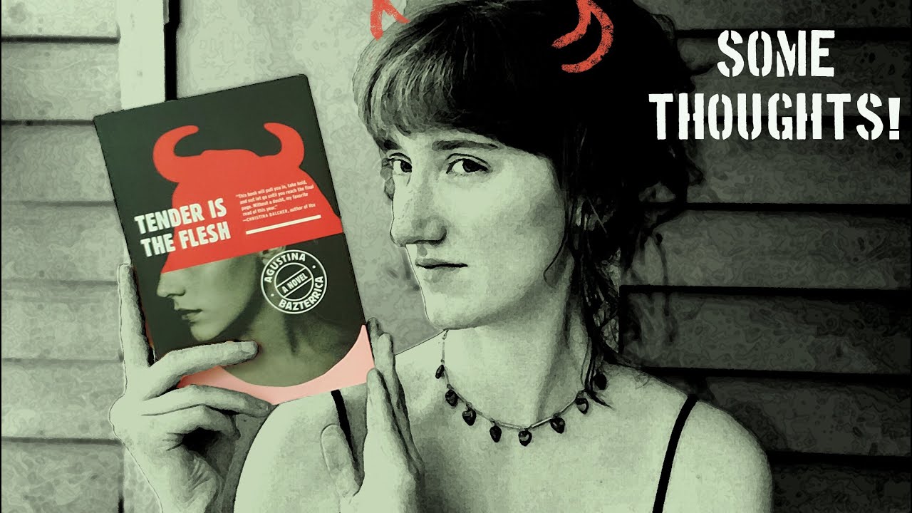 I Changed My Mind about Tender Is the Flesh