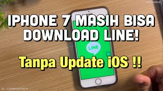 How to Download the LINE App on iPhone 7 Without Updating iOS — Older iOS Devices Can Still Install!