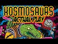 Kosmosaurs  actual play 