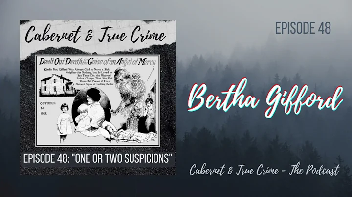 Bertha Gifford: Great Poisoner or Awful Healer? | ...