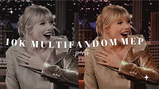 10k Multifandom Mep || Closed || Collide (TikTok Remix) || 17 Parts ||