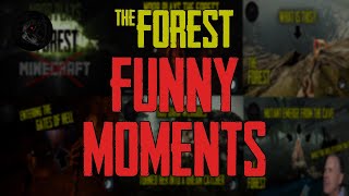 THE FOREST - FUNNY MOMENTS MONTAGE