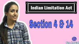 Section 4 & 14 of Limitation Act || Indian Limitation Act || Go legal
