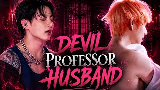 DEVIL 😈🌚PROFESSOR HUSBAND 🥵#taekook #oneshot #MAHET BTS OT7 #TAEKOOK LOVE STORY 