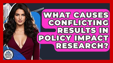 What Causes Conflicting Results In Policy Impact Research? - Making Politics Simple