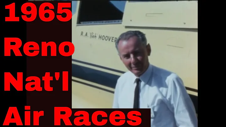 1965 RENO NATIONAL CHAMPIONSHIP AIR RACES  HISTORI...