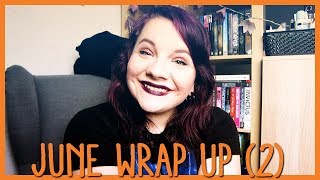 June Wrap Up - Part Two | 2019