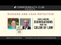 Richard and Leah Rothstein: Challenging Segregation and the Color of Law