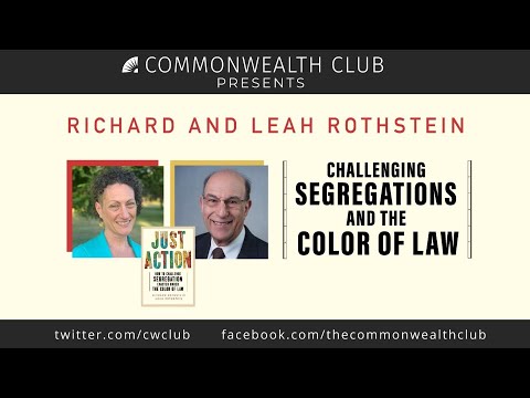 Richard and Leah Rothstein: Challenging Segregation and the Color of Law