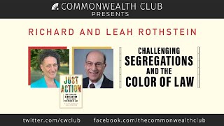 Richard and Leah Rothstein: Challenging Segregation and the Color of Law