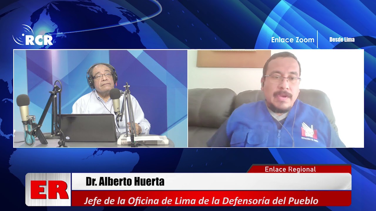 ENTREVISTA A ALBERTO HUERTA, JEFE DE LA OFICINA DE LIMA DE LA DEFENSORÍA DEL PUEBLO