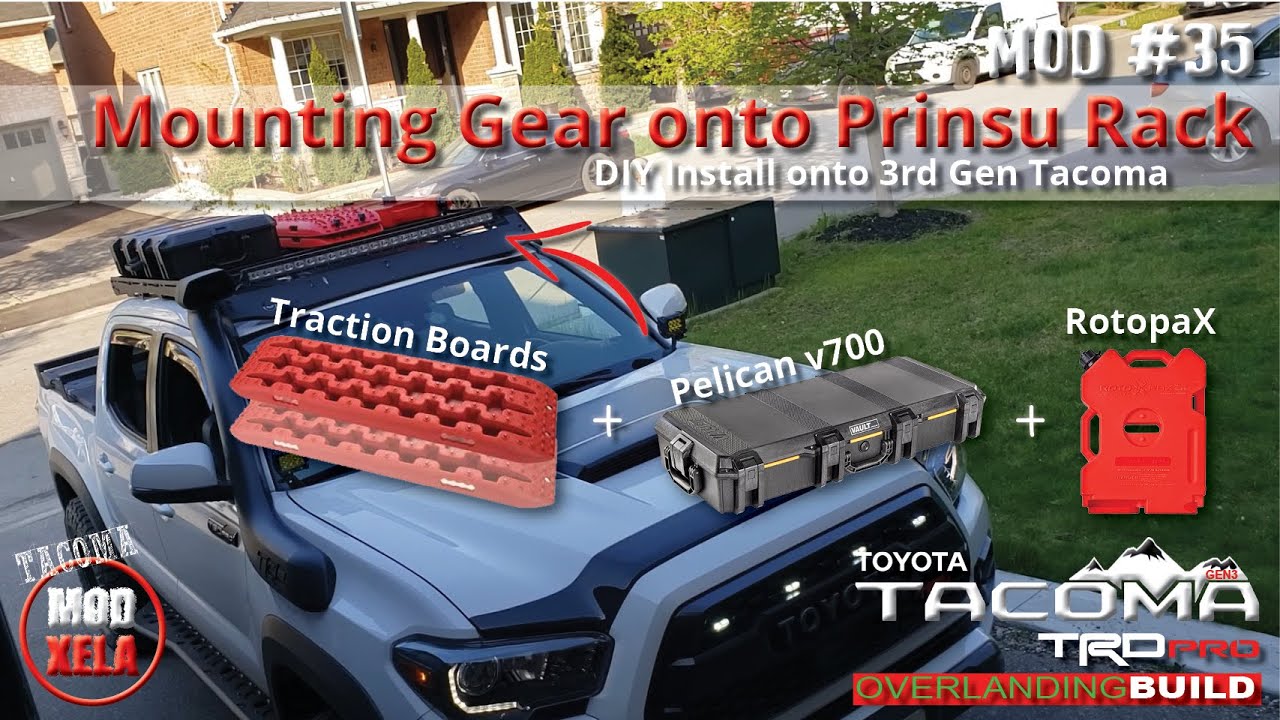 How To Install Pelican v700, RotopaX and Traction Boards onto Tacoma Prinsu Roof Rack | Mod #35