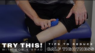 Try This! With Bob & Brad - Calf Pain