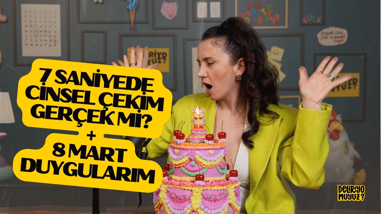 8 Mart Kadınlar Günü, Cinsel Çekim Sırrı ve Komşu Skandalı
