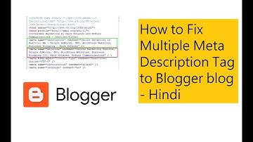 How to Fix Multiple Meta Description Tag to Blogger blog - Hindi