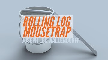 Joseph Wallendorff | Rolling Log Mouse Trap™