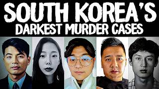South Koreas Darkest Murder Cases With Insane Twists  True Crime