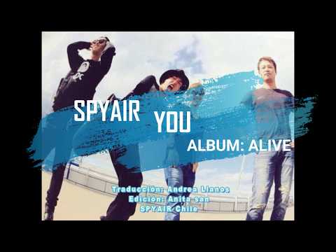 Spyair You Sub Jap Rom Esp Youtube