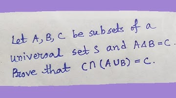 If A symmetric difference B = C then prove that C intersection (A U B) = C Problem on Sets #17