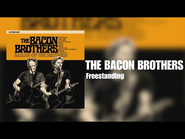 Bacon Brothers - Freestanding