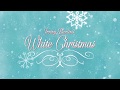 White Christmas From Irving Berlin S WHITE CHRISTMAS Official Lyric Video mp3