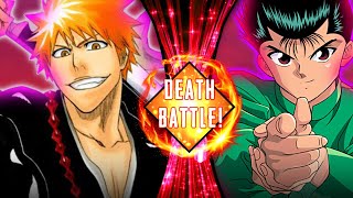 Fan Made Death Battle Trailer Ichigo Vs Yusukebleach Vs Yu Yu Hakushodeath Battle