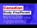 Canada Study Visa/Permit Application Process (Step By Step Start to End)