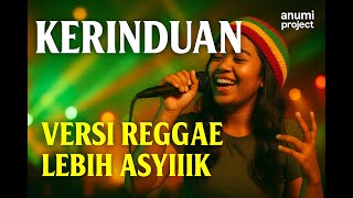 Download Lagu KERINDUAN - RHOMA IRAMA - REGGAE ❌️  LAGU PENGHANTAR TIDUR ANDA MP3