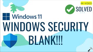 solved: windows security blank in windows 11