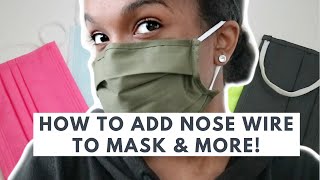 Adding Wire To Face Mask ( NO SEWING )