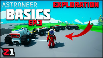 Early Base Power and Exploration! Astroneer Basics Ep.3 | Z1 Gaming