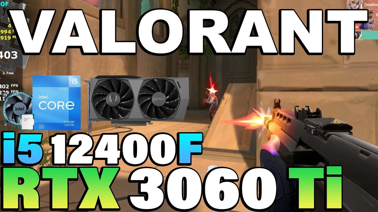 Valorant - i5 124000F + RTX 3060 Ti - YouTube