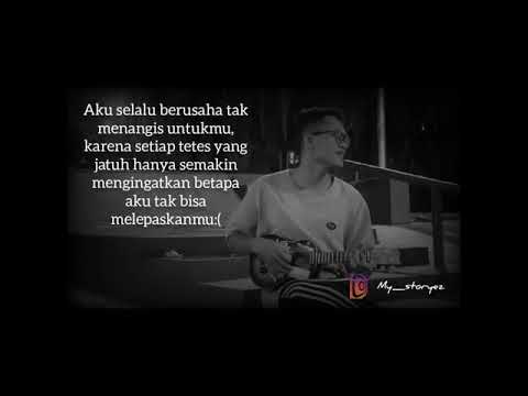 Story Wa Salahkah Ku Mencintai Mu Punya Rasa Rindu Padamu Youtube