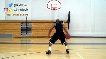 One-Hand-Under Crossover, Behind-Back Drive Finish Pt. 1 | Dre Baldwin