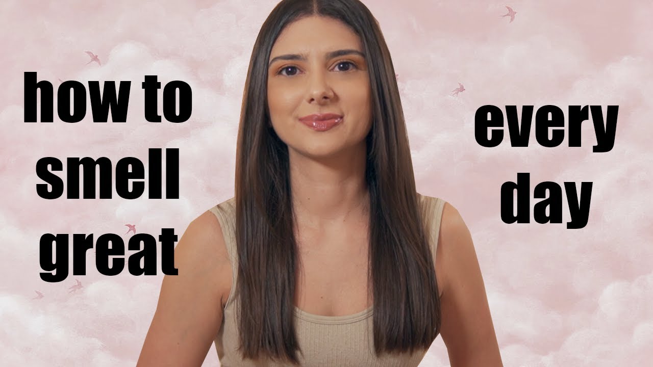 Πώς να μυρίζεις όμορφα όλη μέρα | Olga
