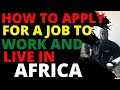 How to find a job in Africa / businesses and jobs in Africa you should apply or invest in