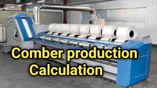 Comber production calculation . spinning production calculation video  spinning mills texashraful7