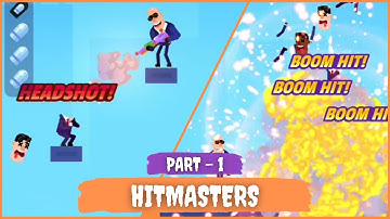 Hitmasters | Gameplay Walkthrough | Part (1) | (Ios - Android) 3D Mobile Games