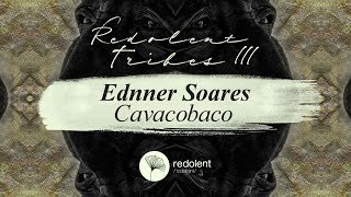 Ednner Soares - Cavacobaco (Original Mix) Redolent Music Resimi