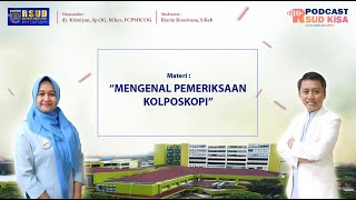 Deteksi Dini Kanker Serviks dengan Pemeriksaan Kolposkopi